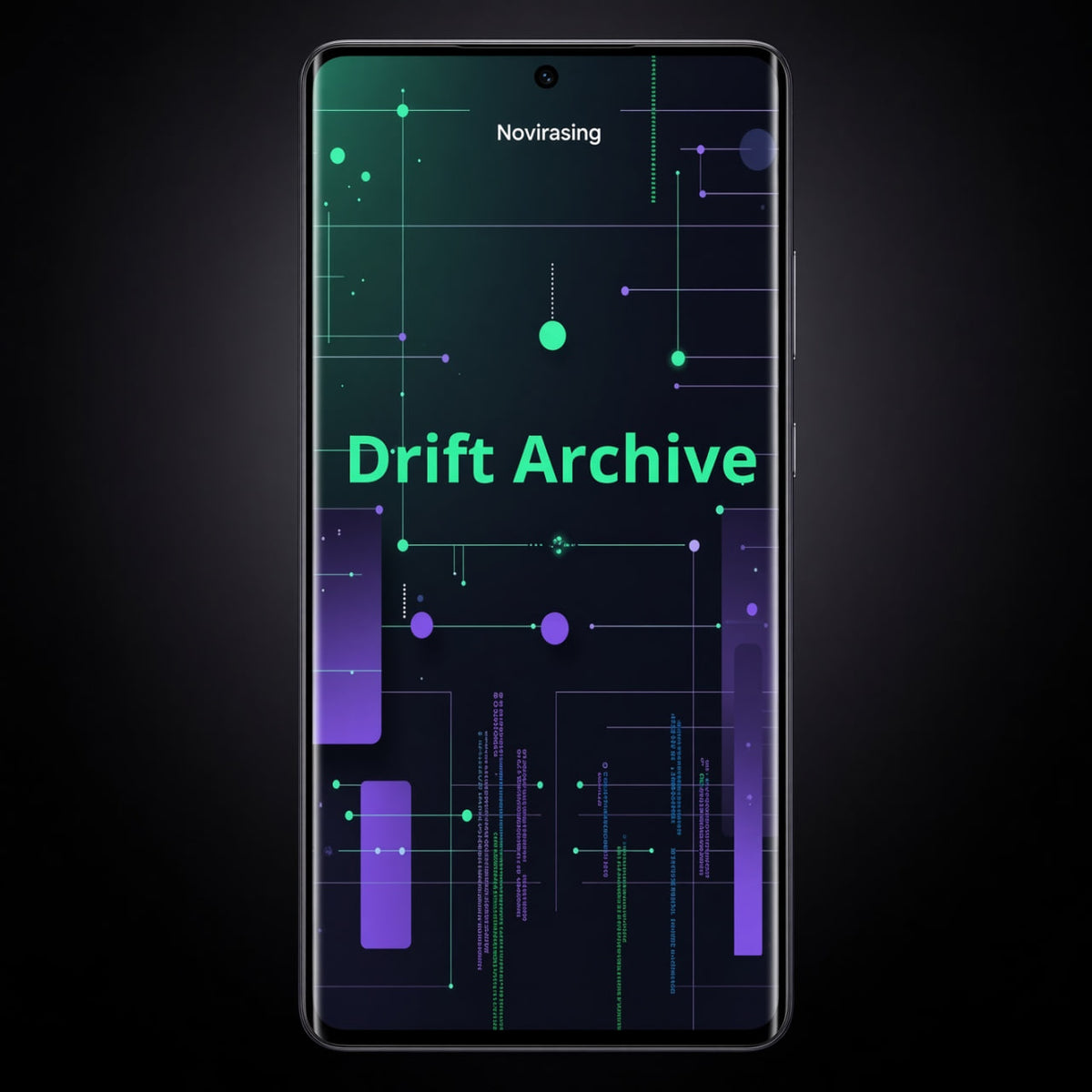 A black smartphone shown upright against a dark background, with its screen on and displaying the text 'Novirasing' and 'Drift Archive' in glowing green and purple interface graphics.