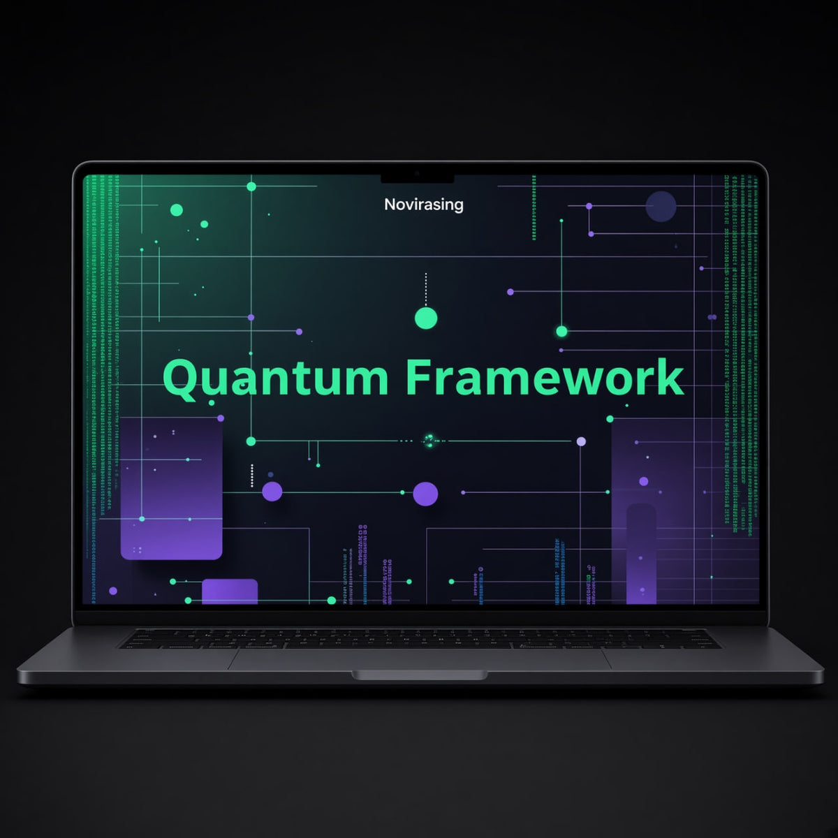 A dark gray laptop on a black background, displaying a digital presentation slide titled 'Quantum Framework' by Novirasing with glowing green and purple cybernetic graphics.