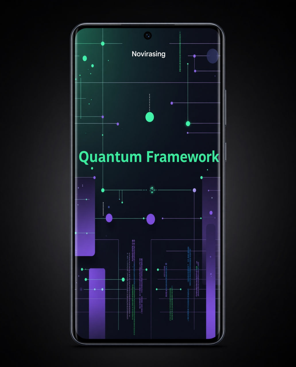 A smartphone centered on a dark background, displaying a futuristic app or interface with the text 'Novirasing' at the top and 'Quantum Framework' in bright green and purple over a dark abstract graphic.